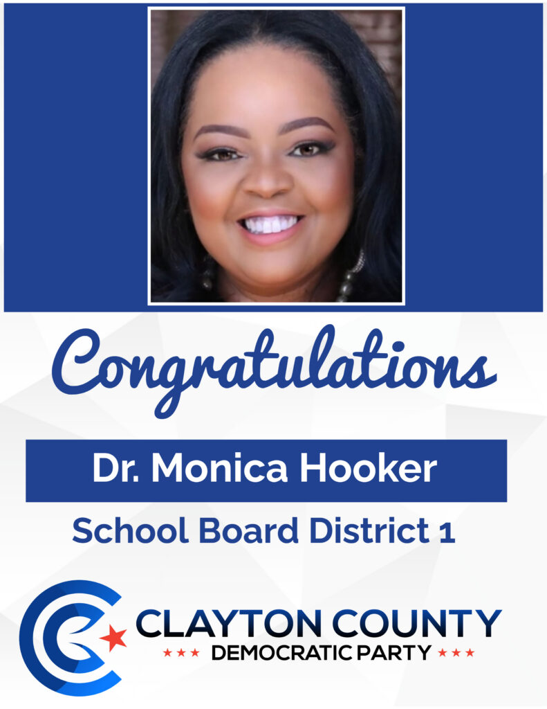 Dr. Monica Hooker for Clayton County School Board District 1